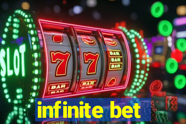 infinite bet